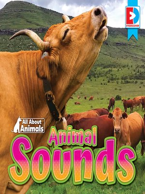 cover image of All About Animals: Animal Sounds